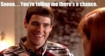 50246-soooo-youre-telling-me-theres-P7Ga.jpg